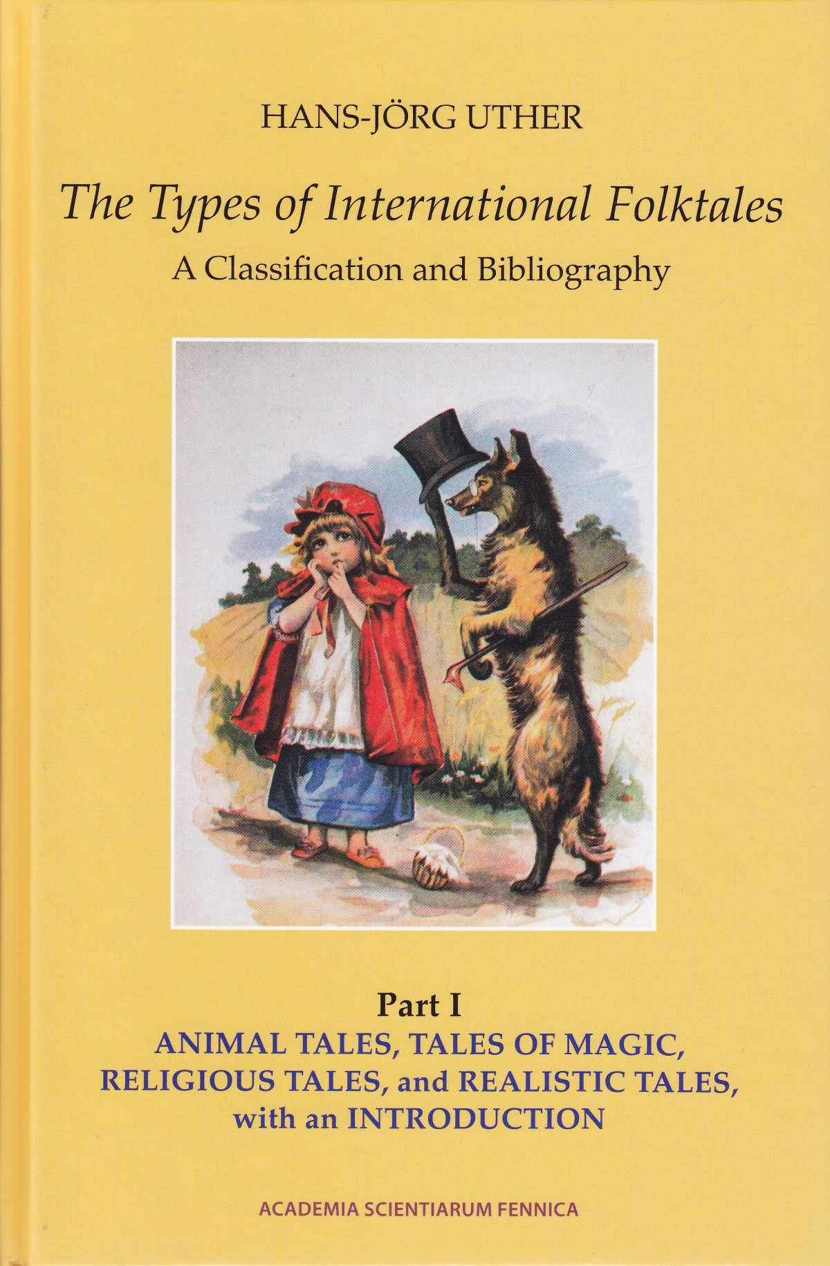 The Types Of International Folktales A Classification And Bibliography Hansjrg Uther