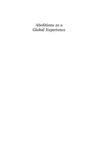 Abolitions As A Global Experience Hideaki Suzuki Editor