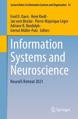 Information Systems And Neuroscience Neurois Retreat 2021 Fred D Davis