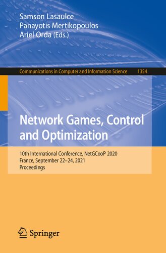 Network Games Control And Optimization 10th International Conference Netgcoop 2020 France September 2224 2021 Ariel Orda