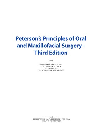 Petersons Principles Of Oral And Maxillofacial Surgery 3rd Edition Michael Miloro Larry J Peterson
