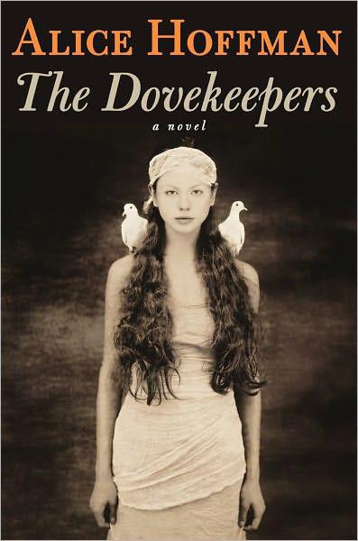 The Dovekeepers Hoffman Alice