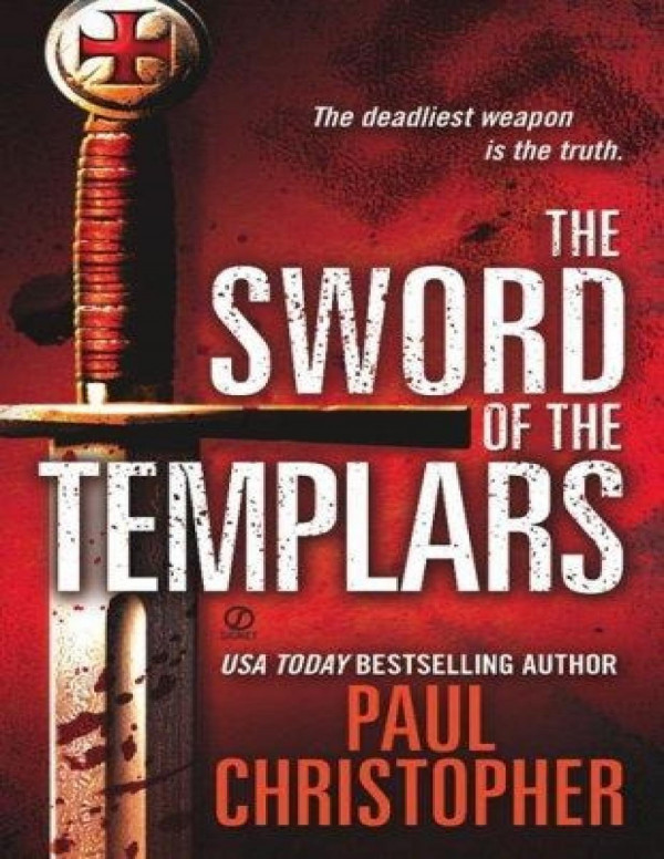 The Sword Of The Templars Christopher Paul