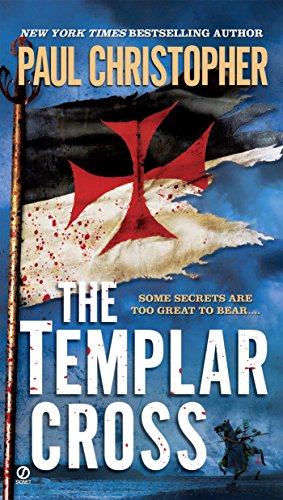The Templar Cross Christopher Paul