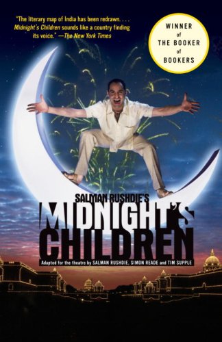 Salman Rushdies Midnights Children Simon Reade Tim Supple