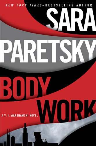 Body Work Paretsky Sara