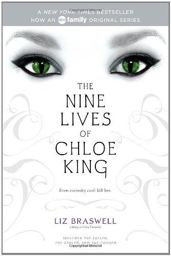 The Nine Lives Of Chloe King The Fallen Thomson Celia