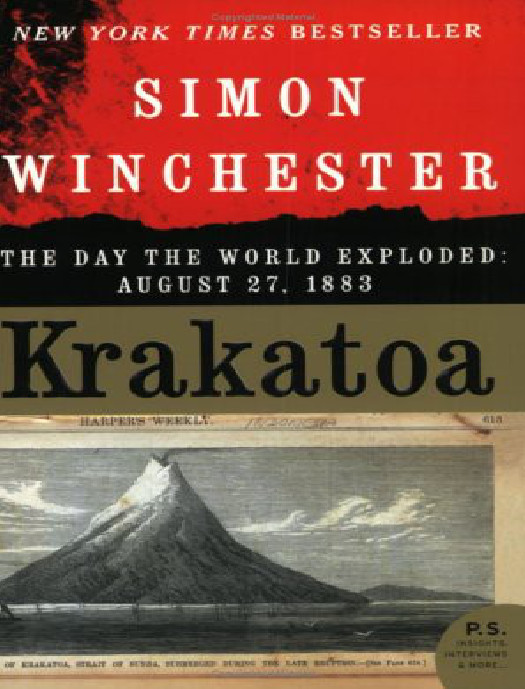Krakatoa The Day The World Exploded August 27 1883 Simon Winchester