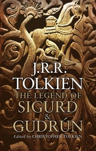 Legend Of Sigurd And Gudrun Tolkien John Ronald Reuel