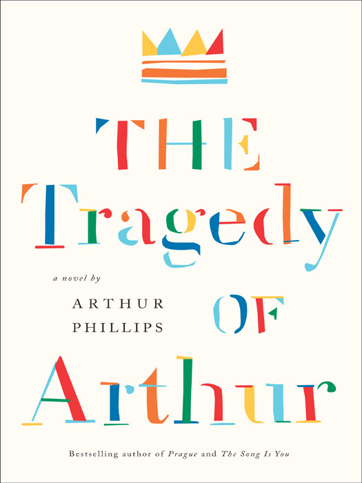 The Tragedy Of Arthur Arthur Phillips