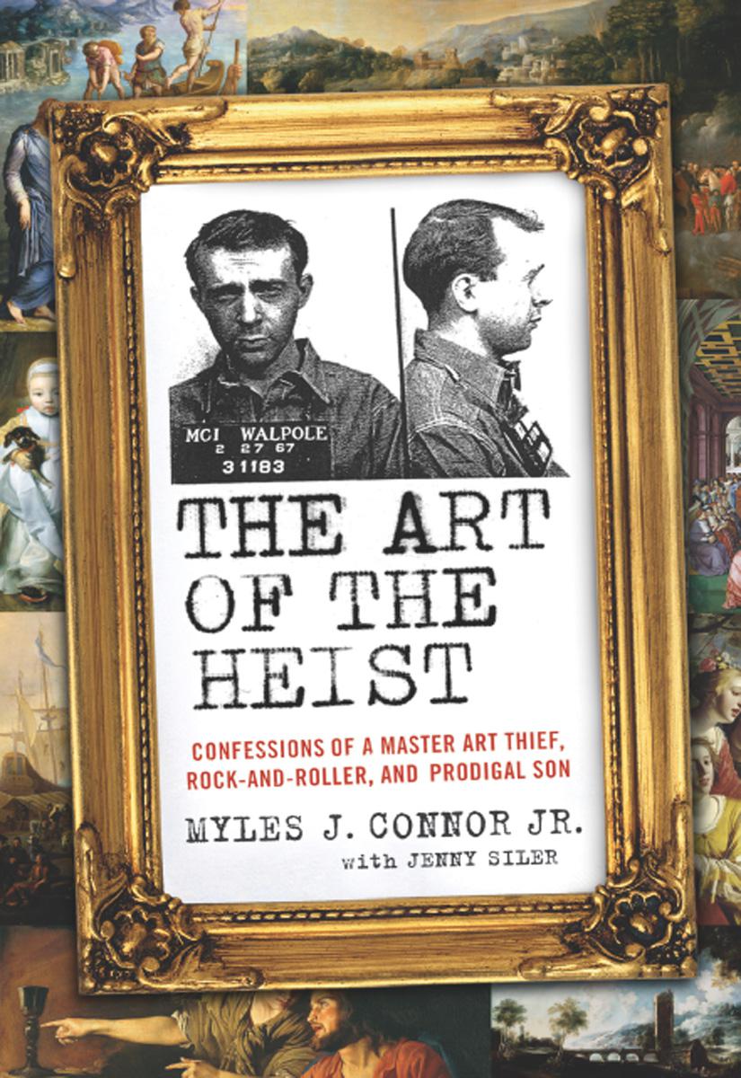The Art Of The Heist Connor Myles J Siler Jenny