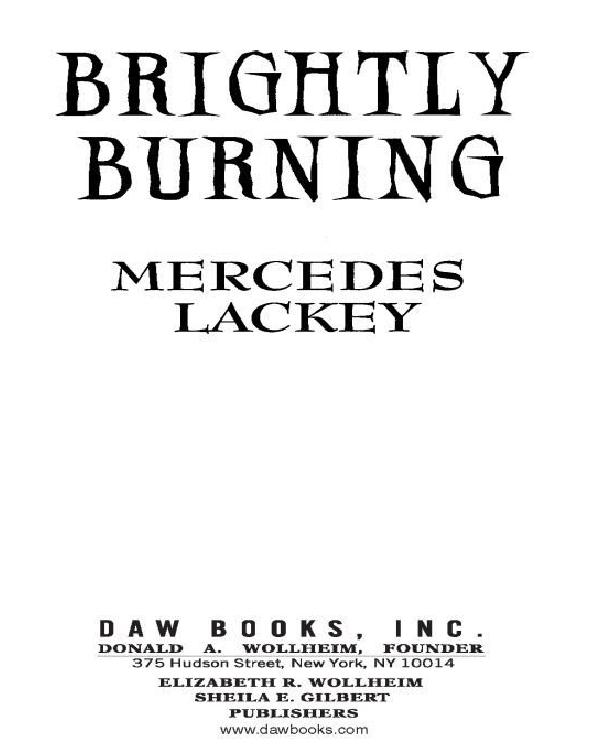 Brightly Burning 1st Edition Lackey Mercedes