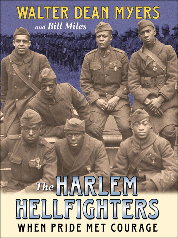 The Harlem Hellfighters Myers Walter Dean