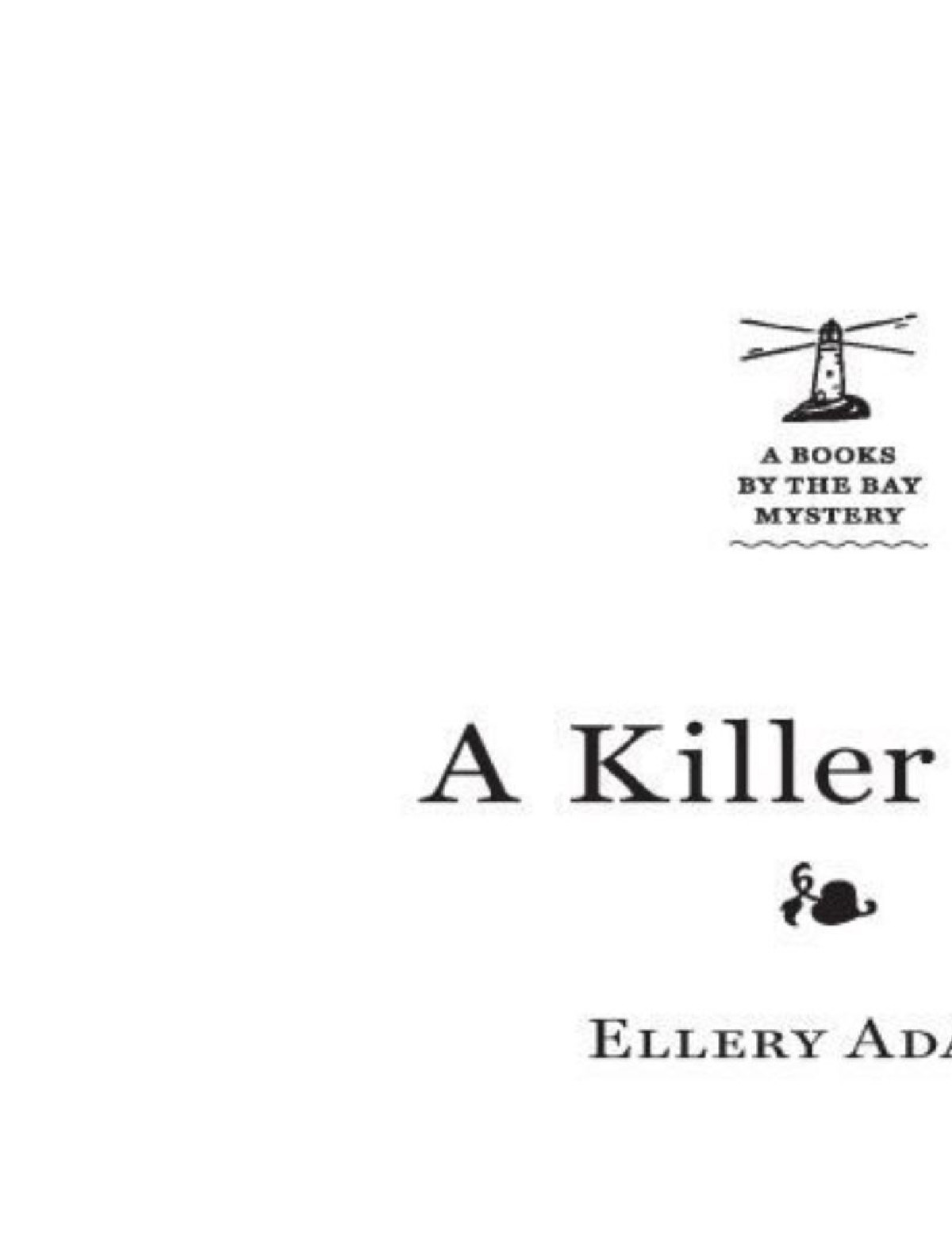 A Killer Plot Books By The Bay Mystery 1 Ellery Adams