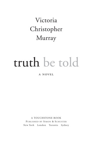 Truth Be Told Murray Victoria Christopher
