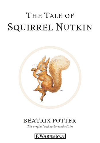 The Tale Of Squirrel Nutkin Beatrix Potter