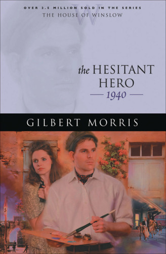 The Hesitant Hero Morris Gilbert