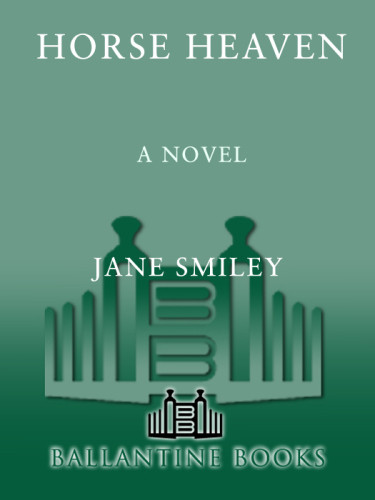 Horse Heaven Jane Smiley