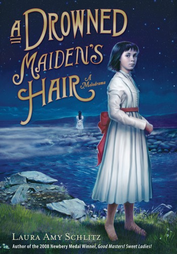 A Drowned Maidens Hair Schlitz Laura Amy
