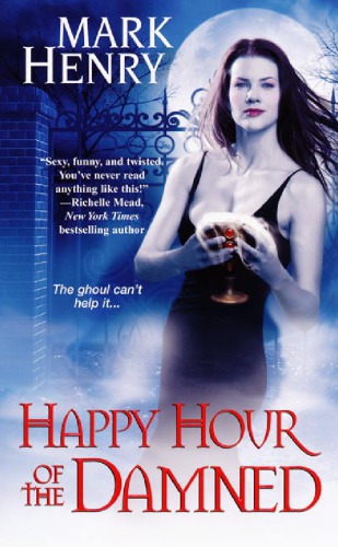 Happy Hour Of The Damned Henry Mark