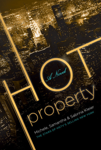 Hot Property Michele Samantha Kleier Sabrina