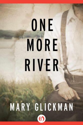 One More River Glickman Mary