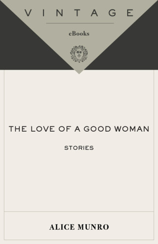 The Love Of A Good Woman Munro Alice