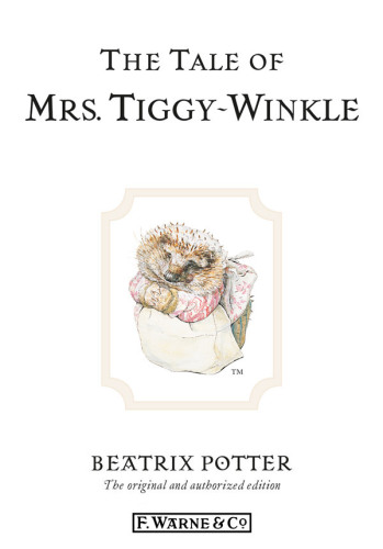 The Tale Of Mrs Tiggywinkle Beatrix Potter