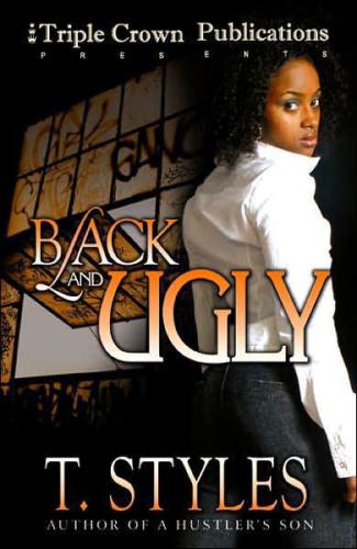 Black And Ugly Styles T