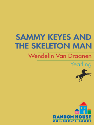 Sammy Keyes And The Skeleton Man Draanen Wendelin Van