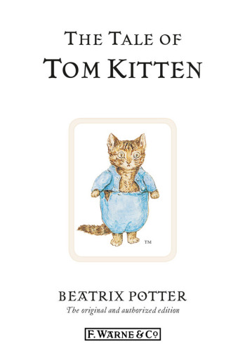 The Tale Of Tom Kitten Beatrix Potter