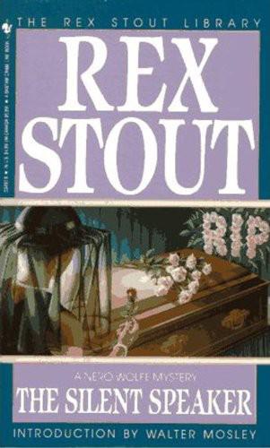 The Silent Speaker Stout Rex