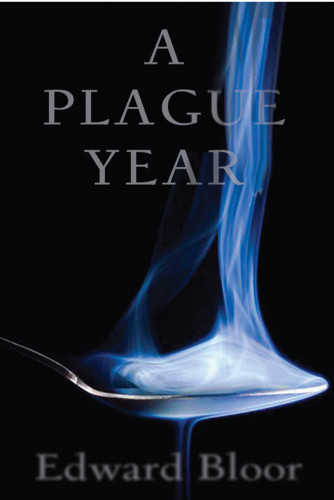 A Plague Year Bloor Edward