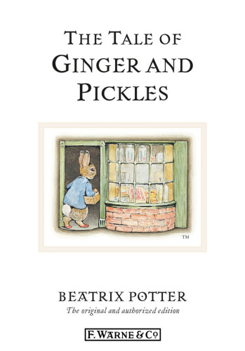 The Tale Of Ginger And Pickles Beatrix Potter