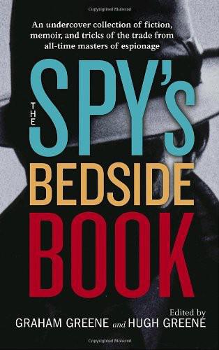 The Spys Bedside Book Greene Graham Greene Hugh Ed