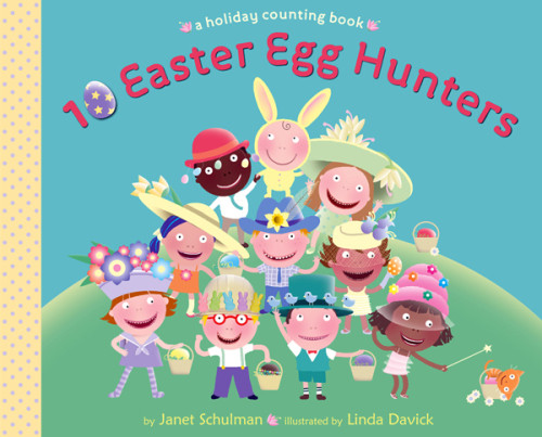 10 Easter Egg Hunters Schulman Janet