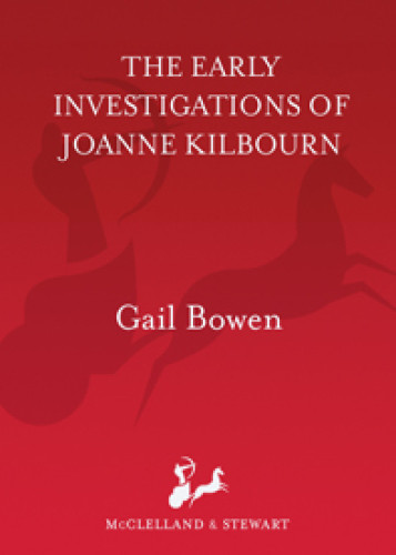 The Early Investigations Of Joanne Kilbourn Deadly Appearances Murder At The Mendel The Wandering Soul Murders Bowen Gail