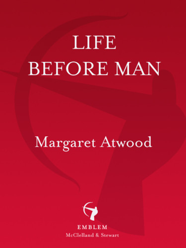 Life Before Man Margaret Atwood