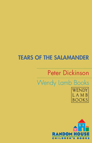 Tears Of The Salamander Dickinson Peter