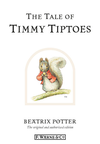 The Tale Of Timmy Tiptoes Beatrix Potter