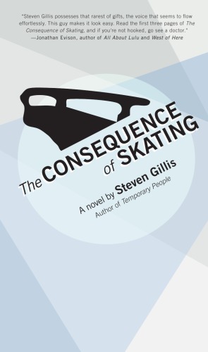 The Consequence Of Skating Gillis Steven