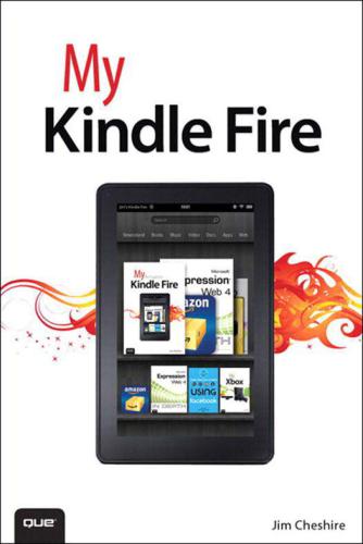 My Kindle Fire 1st Cheshire Jim