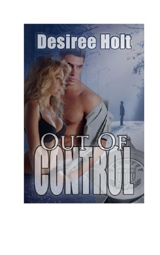 Out Of Control Holt Desiree