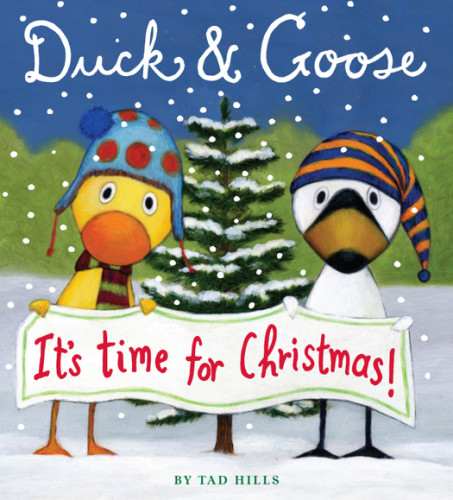 Duck Goose Its Time For Christmas Hills Tad