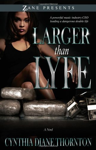 Larger Than Lyfe Thornton Cynthia Diane