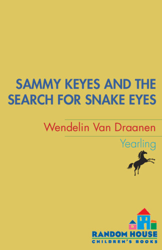 Sammy Keyes And The Search For Snake Eyes Draanen Wendelin Van