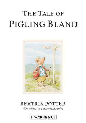 The Tale Of Pigling Bland Beatrix Potter