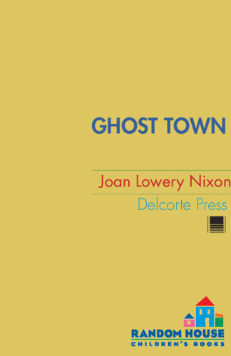 Ghost Town Seven Ghostly Stories Nixon Joan Lowery
