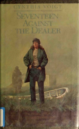 Seventeen Against The Dealer Voigt Cynthia