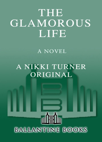 The Glamorous Life Turner Nikki